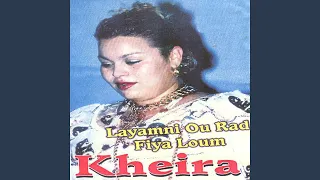 Layamni ouarad fiya loum