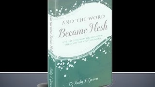 And the Word Became Flesh Book
