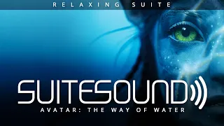 Avatar: The Way of Water - Ultimate Relaxing Suite