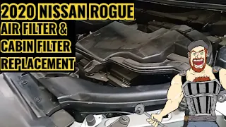 2020 NISSAN ROUGE CABIN FILTER & AIR FILTER REPLACEMENT