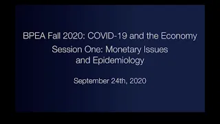 BPEA Fall 2020: COVID-19 and the Economy Part 1