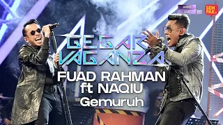 Gegar Vaganza 9 | Fuad Rahman ft Naqiu | Gemuruh - Minggu 5