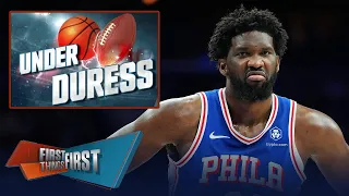 Joel Embiid, 76ers reigning MVP headlines Brou’s Under Duress List | NBA | FIRST THINGS FIRST