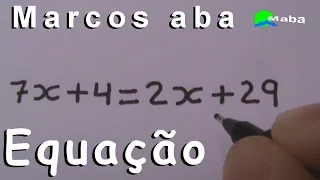 EQUAÇÃO DO PRIMEIRO GRAU - Aula 03