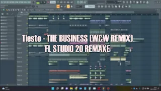 Tiesto - The Business (W&W Remix) FL STUDIO Remake