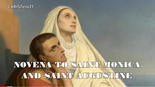 Novena to St. Monica & St. Augustine for the Conversion & Sanctification of Ourselves & Loved Ones