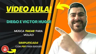 Facas - Diego e Victor Hugo - [VÍDEO AULA]