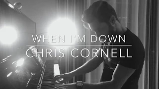 When I'm Down - Chris Cornell (cover by David Ripado)