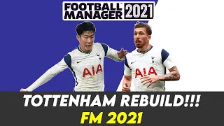 FM 21 Tottenham Hotspur REBUILD | Football Manager 2021