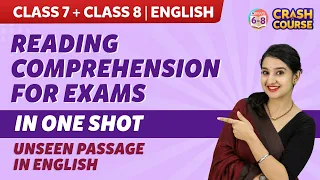 Grade 7 + Grade 8 Reading Comprehension For Exams in One Shot | Unseen Passage in English
