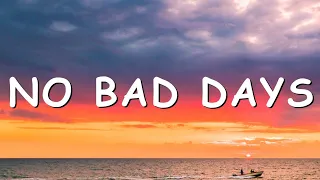 Macklemore - 'NO BAD DAYS' (Lyrics)