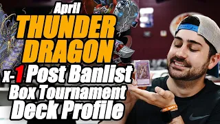 Thunder Dragon Deck Top Yu-Gi-Oh! Profile | Post Banlist April - X-1 Box Tournament | Jacob K.2024