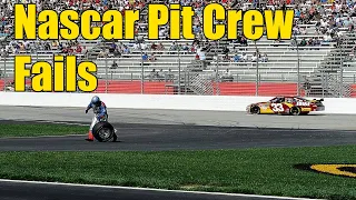 Nascar Pit Crew Fails