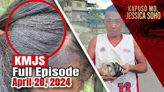 KMJS April 28, 2024 Full Episode | Kapuso Mo, Jessica Soho