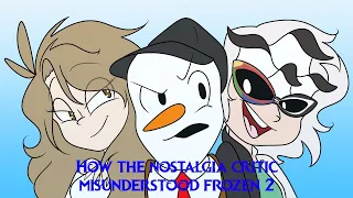 How The Nostalgia Critic Misunderstood Frozen 2 (ft. Luckster)