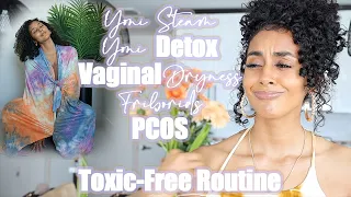 Feminine Hygiene Routine | What I wish I knew: Yoni Detox/Steam, PCOS, Fibroids, Vaginal Dryness