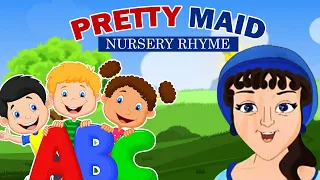 Pretty Maid Nursery Rhyme||Animated Nursery Rhyme For Kids||CINE KIDS