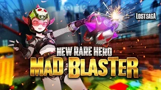 New Rare Hero: Mad Blaster