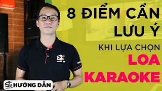 SAIGON HD Hướng Dẫn | Kinh nghiệm lựa chọn loa Karaoke hay (8 điểm cần lưu ý)