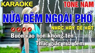 NỬA ĐÊM NGOÀI PHỐ Karaoke Tone Nam ( NHẠC HAY DỄ HÁT ) - Tình Trần Karaoke