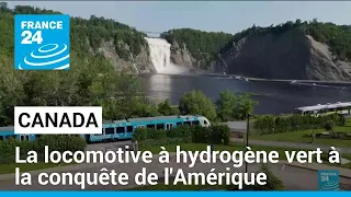 Environnement : la locomotive à hydrogène vert à la conquête de l'Amérique • FRANCE 24