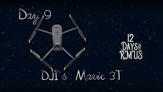 12 Days of RMUS   DJI Mavic 3T