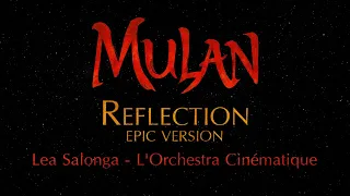 Reflection - Mulan [Epic Mashup] - Lea Salonga & L'Orchestra Cinématique