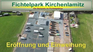 Fichtelpark Kirchenlamitz im Fichtelgebirge ( Eröffnung und Einweihung )