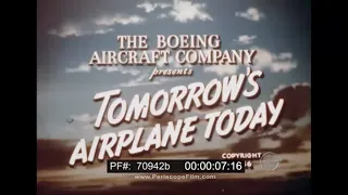 BOEING 377 STRATOCRUISER AIRCRAFT -- TOMORROWS AIRPLANE TODAY WITH SOUND 70942b