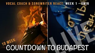 10-Week Countdown to Budapest | Vocal Coach & Songwriter React to Omir by Dimash