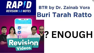 IS BTR/RAPID REVISION ENOUGH?