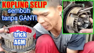 trick MENGATASI KOPLING MOTOR SELIP TANPA PENGGANTIAN //trick agm