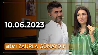 Zaurla Günaydın - 10.06.2023/ TAM HİSSƏ