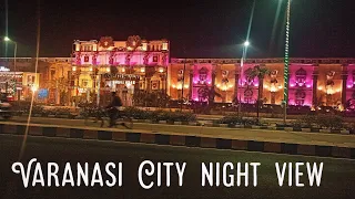 Varanasi || Banaras || Kashi || City || travel video || night view light || @564kjitendrayadav