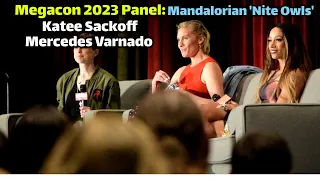 Megacon 2023 Panel: Katee Sackoff and Mercedes Varnado | Mandalorian 'Nite Owls'