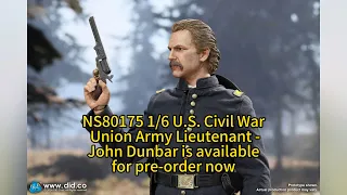 NS80175 1/6 U.S. Civil War Union Army Lieutenant - John Dunbar is available for pre-order now.