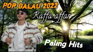 Raffa affar cover full album terbaru 2022 || cinta sampai mati