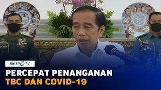 Presiden Minta Percepatan Penanganan TBC Bersamaan dengan Covid-19