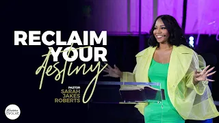 Reclaim Your Destiny X Sarah Jakes Roberts