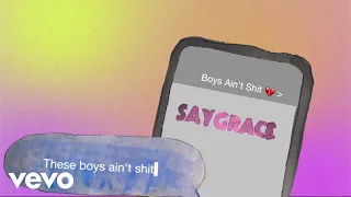 SAYGRACE - Boys Ain't Shit ft. Tate McRae, Audrey Mika (Official Lyric Video)