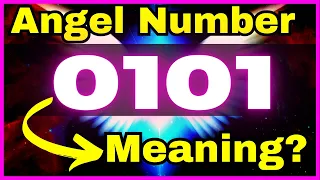 ❤️ 0101 Angel Number Meaning LOVE + LIFE 💰 Why You Are Seeing 0101