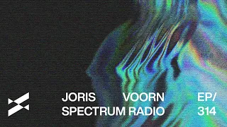 Spectrum Radio 314 by JORIS VOORN | Live from Ultra Music Festival, Taiwan