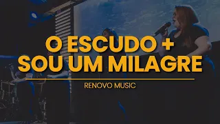 O Escudo + Sou um Milagre - Renovo Music