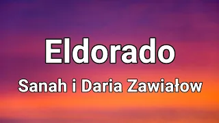 Sanah i Daria Zawiałow - Eldorado (Tekst)