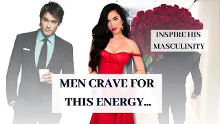 Have the Feminine Energy Men are Craving for... 🥀  Inspire Him to be Masculine