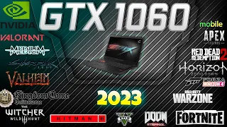 Nvidia GeForce GTX 1060 (Laptop) in 30 GAMES      | 2023