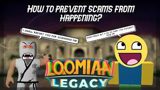 LOOMIAN LEGACY: HOW TO PREVENT SCAMS IN TRADE RESORT