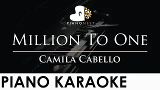 Camila Cabello - Million To One - Piano Karaoke Instrumental Cover with Lyrics