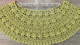 ПЛАТЬЕ КРЮЧКОМ "JASMINE" / МАСТЕР-КЛАСС / HOW TO CROCHET BEAUTIFUL DRESS