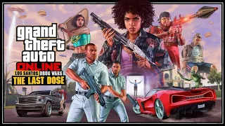 Grand Theft Auto: Los Santos Drug Wars | The Last Dose Coming March 16
